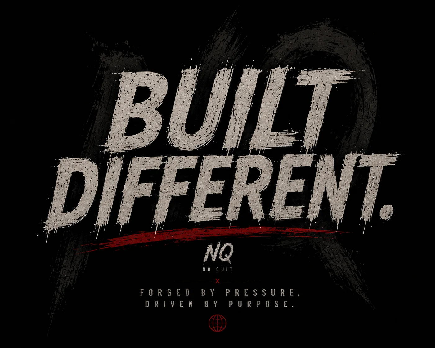 Built Different No Quit visual